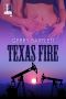 [Texas Heat 02] • Texas Fire